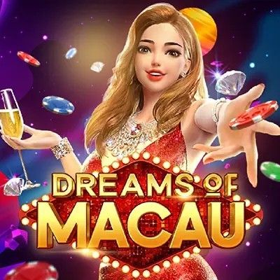 dreams of macau